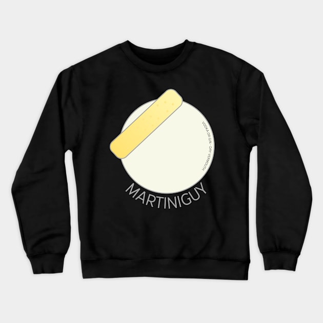 MARTINI GUY Crewneck Sweatshirt by tippletshirts